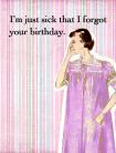 I'm Just Sick I Forgot Your Birthday Gift Tag